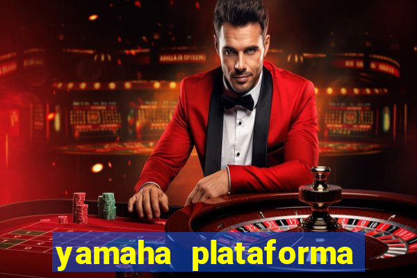 yamaha plataforma de jogos